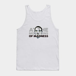 At the mountains of madness Tank Top